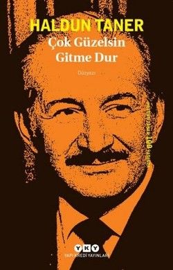 Çok Güzelsin Gitme Dur - Yapı Kredi Yayınları Kitap