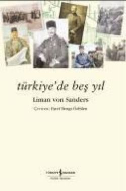 Türkiye'de Beş Yıl - İş Bankası Kültür Yayınları Kitap