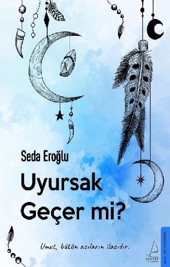 Uyursak Geçer mi? - Destek Yayınları Kitap