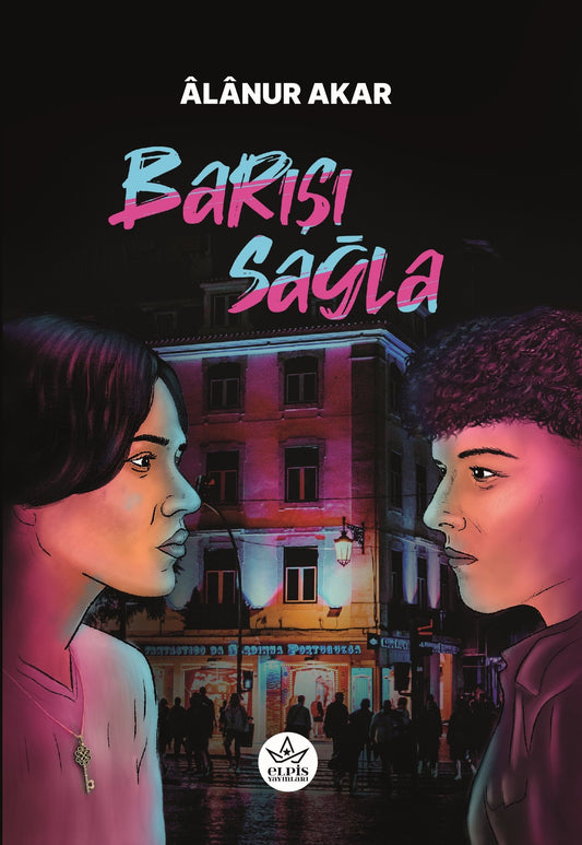 Barışı Sağla - Elpis Yayınları Kitap