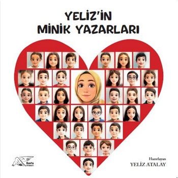 Yeliz'in Minik Yazarları - Kuytu Yayınları Kitap