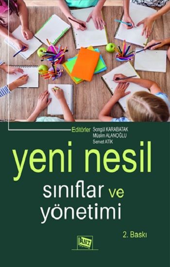 Yeni Nesil Sınıflar ve Yönetimi - Anı Yayıncılık Kitap
