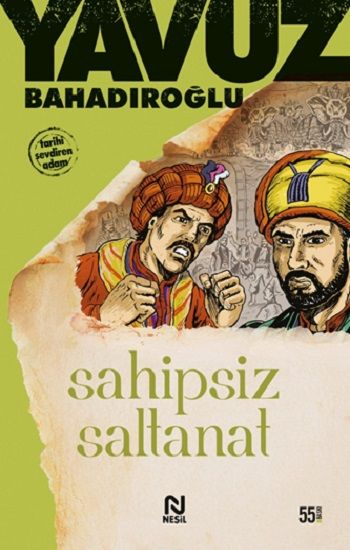 Sahipsiz Saltanat Yavuz Bahadıroğlu Türkçe kitap kapağı