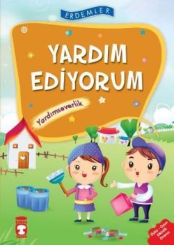 Yardım Ediyorum-Yardımseverlik - Timaş Çocuk Kitap