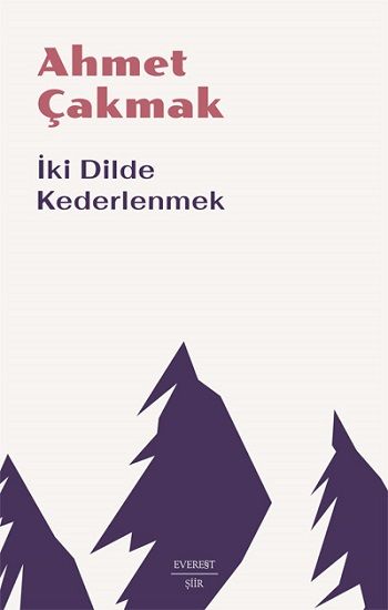 İki Dilde Kederlenmek - Everest Yayınları Kitap