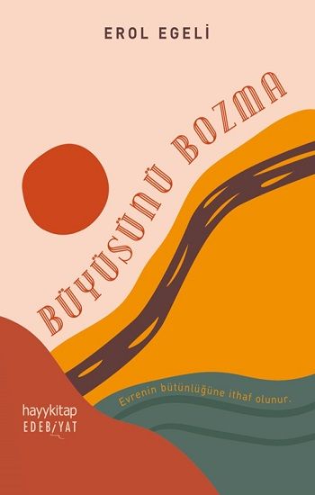 Büyüsünü Bozma - Hayykitap Kitap