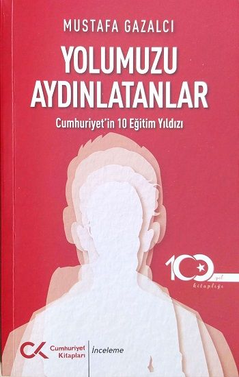 Yolumuzu Aydınlatanlar - Cumhuriyet Kitapları Kitap