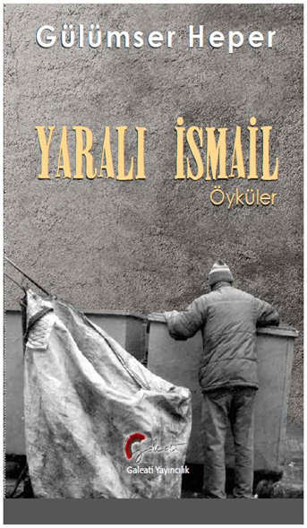 Yaralı İsmail - Galeati Yayıncılık Kitap