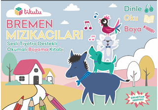 Bremen Mızıkacıları - Tikutu Yayınları Kitap