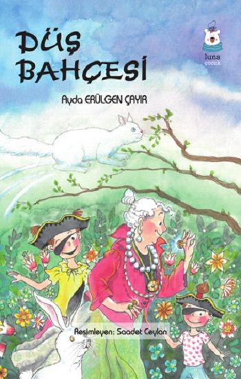 Düş Bahçesi - Luna Çocuk Yayınları Kitap