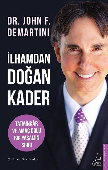 İlhamdan Doğan Kader - Destek Yayınları Kitap