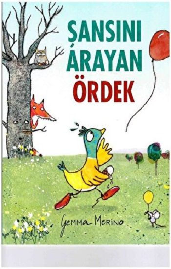 ŞANSINI ARAYAN ÖRDEK - Beta Kids Kitap