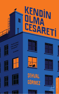 Kendin Olma Cesareti - Destek Yayınları Kitap