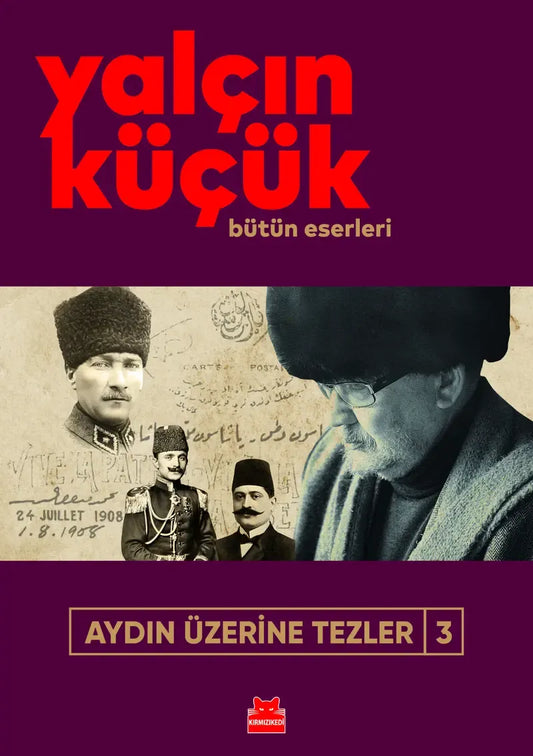 Aydın Üzerine Tezler - 3 - Kırmızı Kedi Yayınevi Kitap
