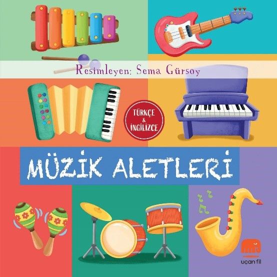 Müzik Aletleri (Türkçe & İngilizce) - Uçan Fil Yayınları Kitap