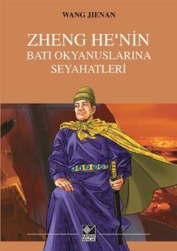 Zheng He'nin Batı Okyanuslarına Seyahatleri - Kaynak Yayınları Kitap