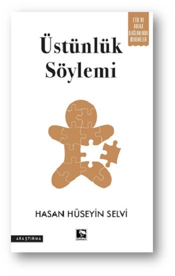 Üstünlük Söylemi - Çınaraltı Yayınları Kitap