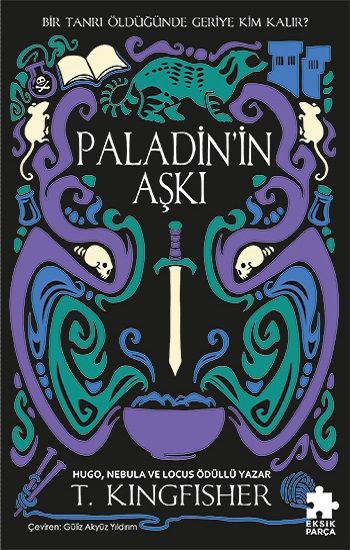 Paladin’in Aşkı Çeliğin Azizi Serisi 1 - Eksik Parça Yayınları Kitap