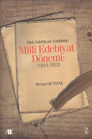 Türk Edebiyat Tarihinde Milli Edebiyat Dönemi (1911 - 1923) - Akademik Kitaplar Kitap