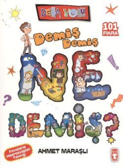 Demiş Demiş Ne Demiş? Ahmet Maraşlı Türkçe çocuk kitabı kapağı