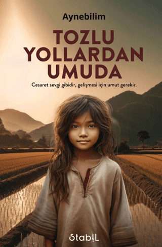 Tozlu Yollardan Umuda - Stabil Kitap Kitap