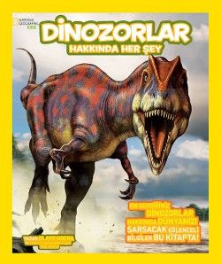 National Geographic Kids - Dinozorlar Hakkında Her Şey - Beta Kids Kitap