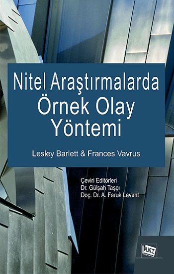 Nitel Araştırmalarda Örnek Olay Yöntemi - Anı Yayıncılık Kitap