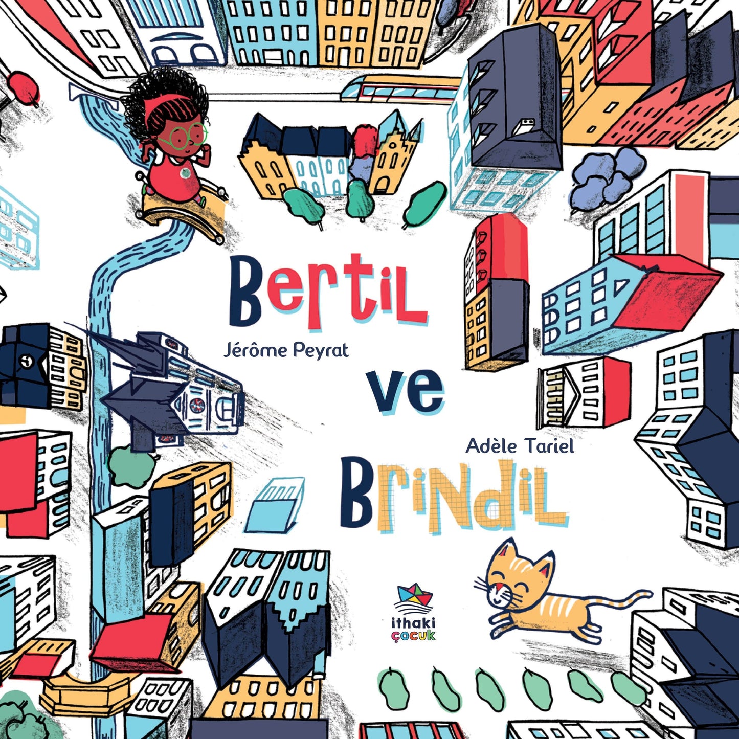 Bertil ve Brindil - İthaki Yayınları Kitap