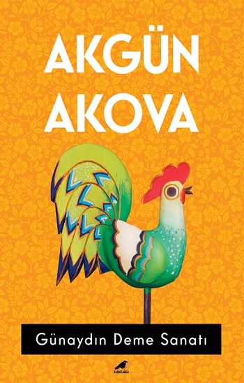 Günaydın Deme Sanatı - Kara Karga Yayınları Kitap