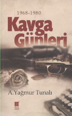 Kavga Günleri - Bilge Kültür Sanat Kitap
