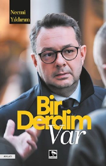 Bir Derdim Var - Çınaraltı Yayınları Kitap