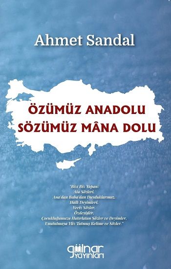 Özümüz Anadolu / Sözümüz Mana Dolu - Gülnar Yayınları Kitap