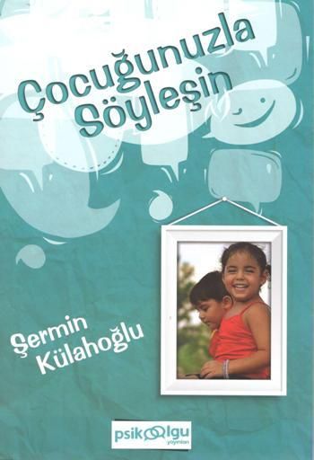 Çocuğunuzla Söyleşin - Psikoolgu Kitap