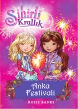 Sihirli Krallık - 16 : Anka Festivali - Doğan Egmont Yayıncılık Kitap