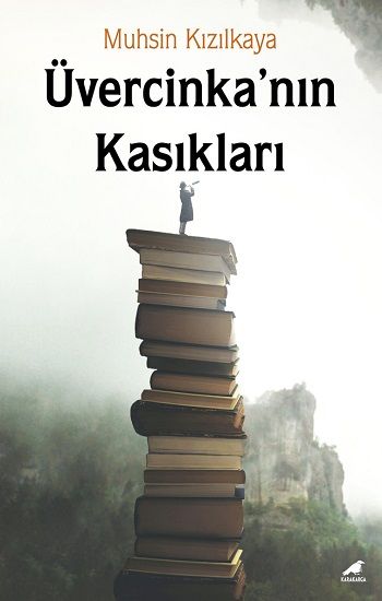 Üvercinka’nın Kasıkları - Kara Karga Yayınları Kitap