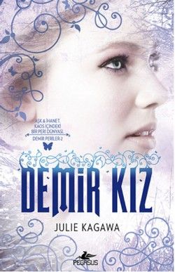 Demir Periler 2: Demir Kız - Pegasus Yayınları Kitap