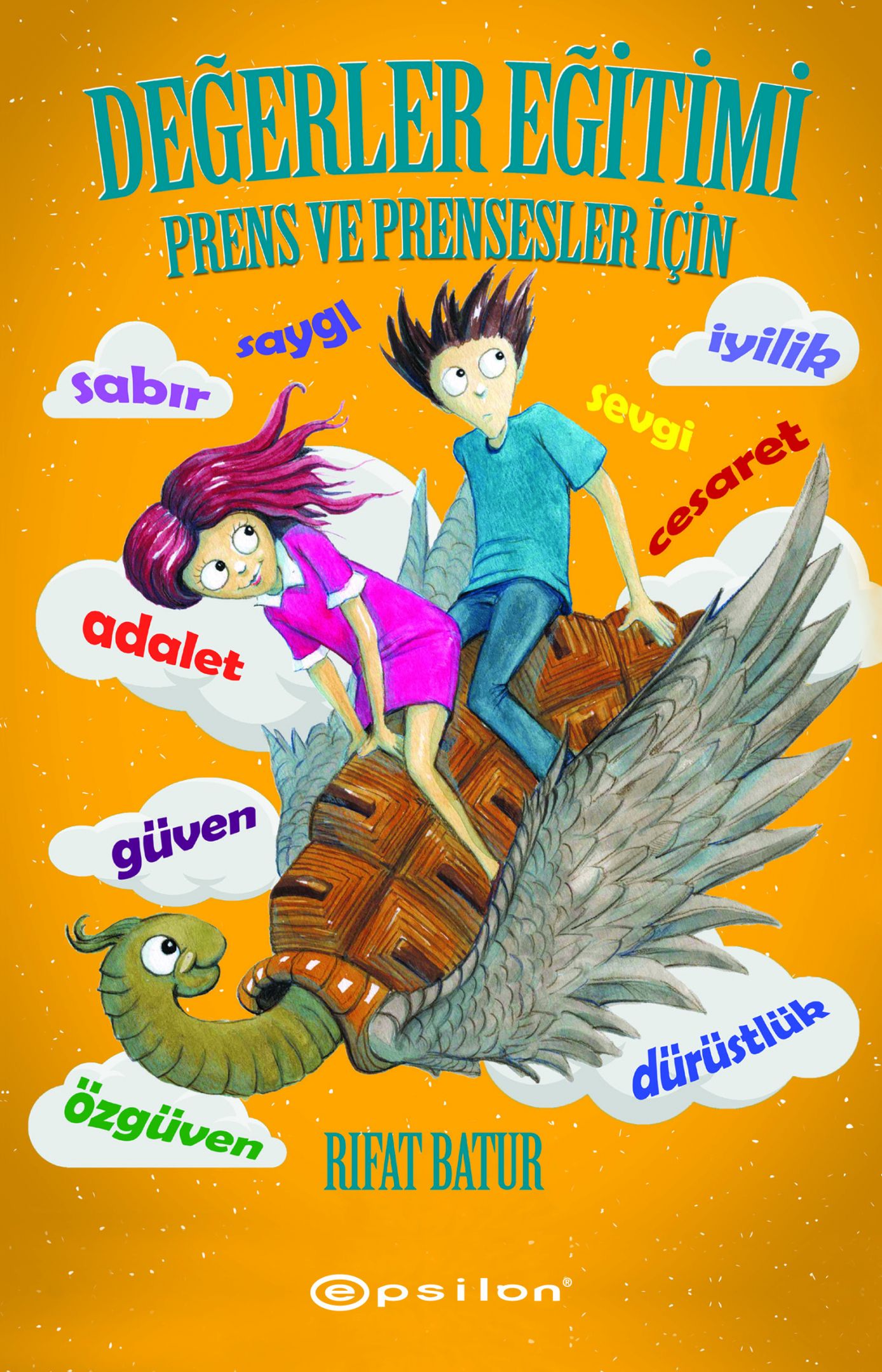 Değerler Eğitimi - Prens ve Prensesler İçin - Epsilon Özel Ürün Kitap