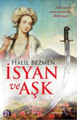 İsyan ve Aşk - Müptela Yayınevi Kitap