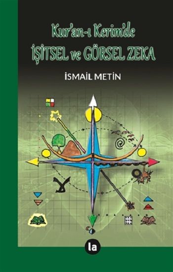 Kur'an-ı Kerimde İşitsel ve Görsel Zeka - La Kitap Yayınları Kitap