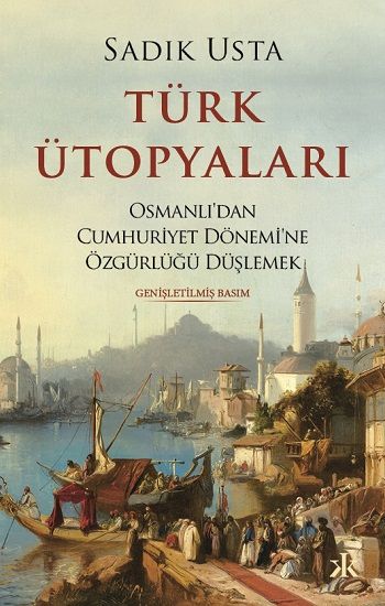 Türk Ütopyaları - Kafka Yayınevi Kitap