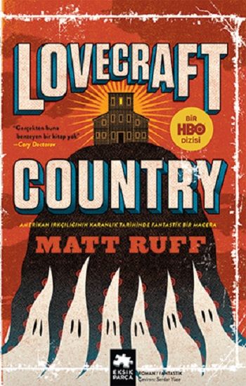 Lovecraft Country - Eksik Parça Yayınları Kitap