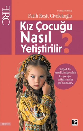 Kız Çocuğu Nasıl Yetiştirilir? - Çınaraltı Yayınları Kitap