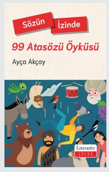 Sözün İzinde - 99 Atasözü Öyküsü - Literatür Yayınevi Kitap