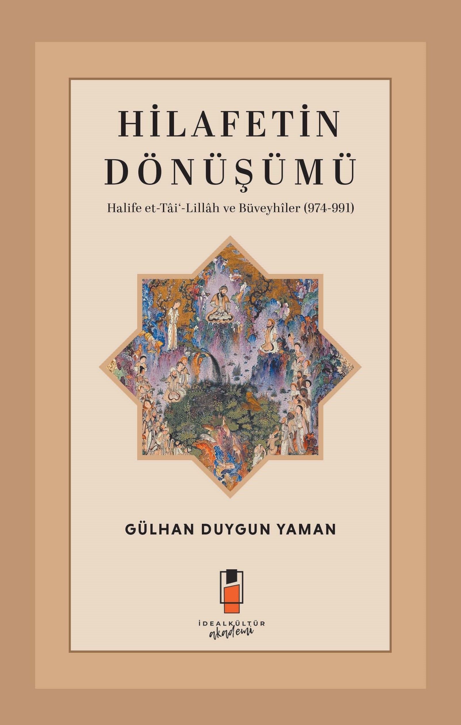 Hilafetin Dönüşüm - İdeal Kültür Akademik Kitap