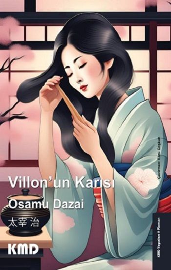 Villon'un Karısı - KMD Yayınları Kitap