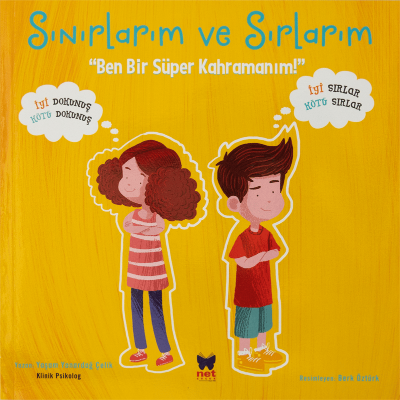 Sınırlarım ve Sırlarım-Ben Bir Süper Kahramanım - Net Çocuk Yayınları Kitap