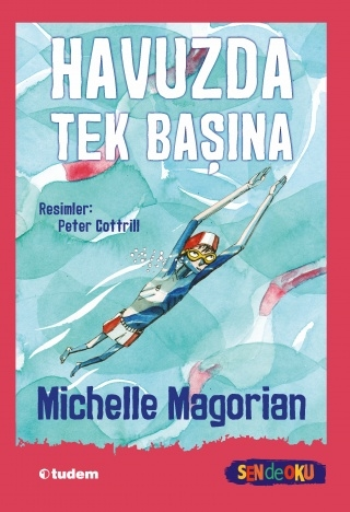 Havuzda Tek Başına - Sen de Oku - Tudem Yayınları Kitap