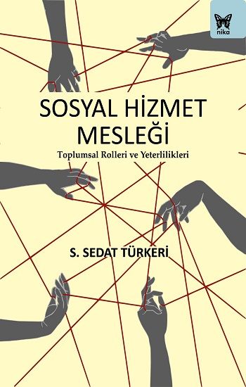 Sosyal Hizmet Mesleği - Nika Yayınevi Kitap