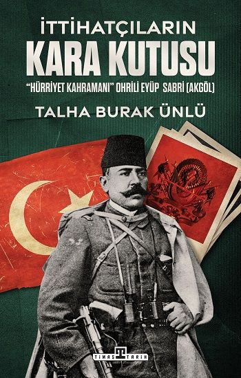 İttihatçıların Kara Kutusu - Timaş Yayınları Kitap