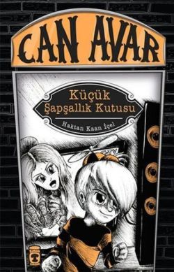 Can Avar : Küçük Şapşallık Kutusu - Timaş Çocuk Kitap